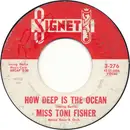 7inch Vinyl Single - Toni Fisher - How Deep Is The Ocean