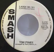 Toni Fisher - Laugh Or Cry