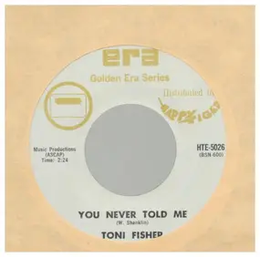 Toni Fisher - The Big Hurt / You never told me