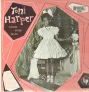 Toni Harper - Candy Store Blues