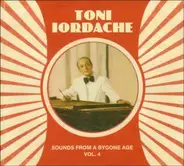 Toni Iordache - Sounds From A Bygone Age 4