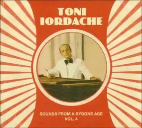 Toni Iordache - Sounds From A Bygone Age 4