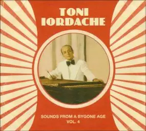 Toni Iordache - Sounds From A Bygone Age 4