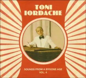 Toni Iordache - Sounds From A Bygone Age 4