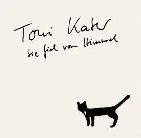 toni kater - Sie Fiel Vom Himmel