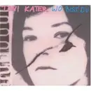CD - Toni Kater - Wo Bist Du