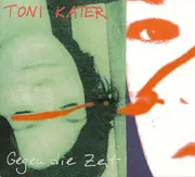 CD - Toni Kater - Gegen Die Zeit - Digipak