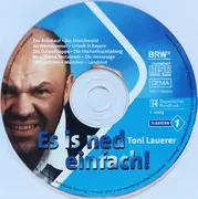 CD - Toni Lauerer - Es Is Ned Einfach!