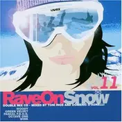 Toni Rios - Rave On Snow Vol. 11