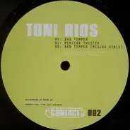 Toni Rios - Bad Temper