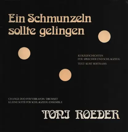 Toni Roeder - Ein Schmunzeln sollte gelingen