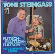 7inch Vinyl Single - Toni Steingass - Flitsch-Flutsch-Flatsch (Quatsch-Walzer)