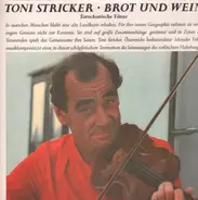 Toni Stricker - Brot Und Wein - Tarockanische Tänze