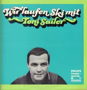 Toni Sailer - Wir laufen Ski mit Toni Sailer