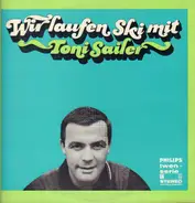 Toni Sailer - Wir laufen Ski mit Toni Sailer