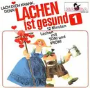 7inch Vinyl Single - Toni Und Vroni - Lachen Ist Gesund 1