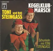 Toni Und Helmut Steingass - Kegelclub-Marsch