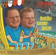 Toni Und Helmut Steingass - Suff-Marsch