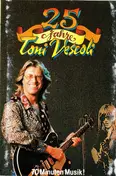 Toni Vescoli - 25 Jahre Toni Vescoli