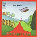 7inch Vinyl Single - Toni Vescoli - Scho Root