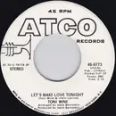7inch Vinyl Single - Toni Wine - Let's Make Love Tonight