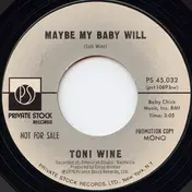 Toni Wine - Maybe My Baby Will