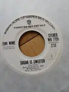 Toni Wine - Sugar Is Sweeter