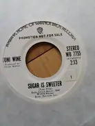 Toni Wine - Sugar Is Sweeter