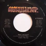 Toni Wine - The Heart / I Got My Baby Right Where He Wants Me