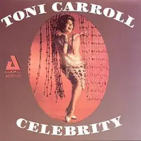 Toni Carroll - Celebrity