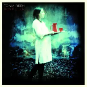 Tonia Reeh - Boykiller