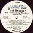 12'' - Toni Braxton - Hit The Freeway (Remixes)