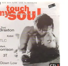Toni Braxton - Touch My Soul: The Finest Of Black Music Vol. 7