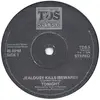7'' - Tonight - Jealousy Kills (Beware!)