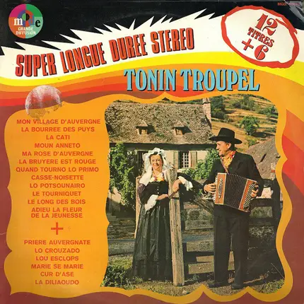 Tonin Troupel - 12 Titres + 6