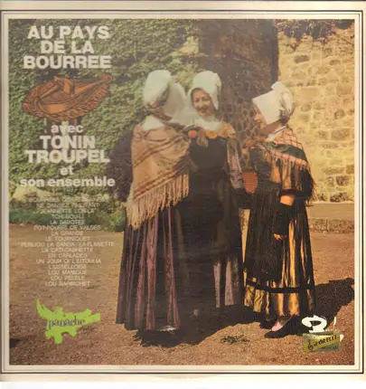 Tonin Troupel - Au Pays De La Bourree