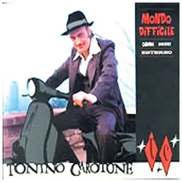 Tonino Carotone - Mondo Dificile