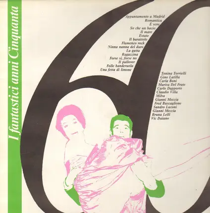 Tonina Torrielli, Gino Latilla, Carla Boni, a.o. - I Fantastici Anni Cinquanta - 1960
