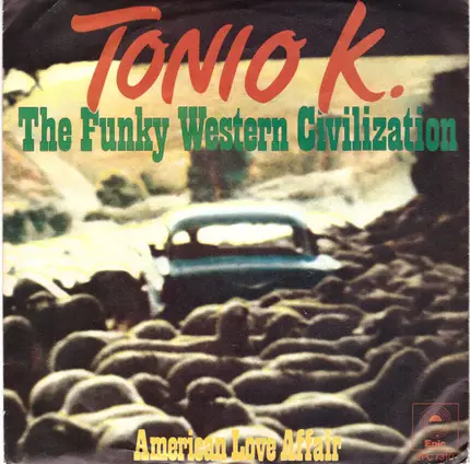 Tonio K. - The Funky Western Civilization