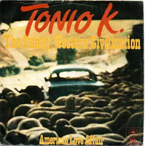 Tonio K. - The Funky Western Civilization