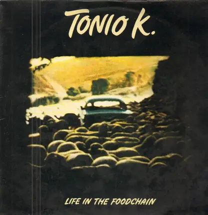 Tonio K. - Life in the Foodchain
