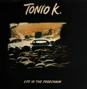 LP - Tonio K. - Life In The Foodchain