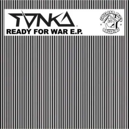 TONKA - READY FOR WAR EP