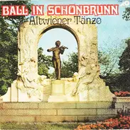 J. Strauss I & II / Schubert a.o. - Ball In Schönbrunn (Altwiener Tänze)