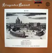 Tonkünstler Orchestra , Lee Schaenen - Klingendes Barock 12 - Rom