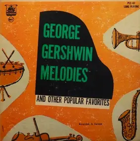 Tonkünstler Orchestra - George Gershwin Melodies And Other Popular Favorites