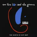 CD - Too Blue Lou And The Groove - The Birth Of Hip Bop