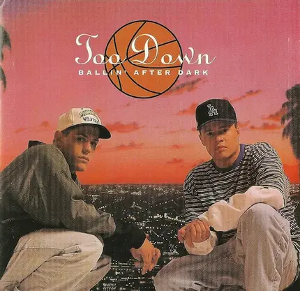 Too Down - Ballin' After Dark