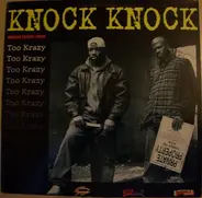 Too Krazy - Knock Knock