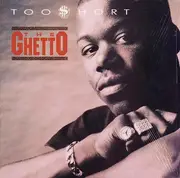 12'' - Too Short - The Ghetto